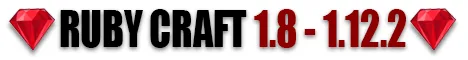 RubyCraft 1.8 - 1.12.2