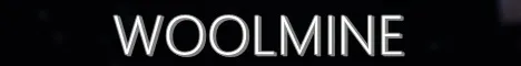 「WoolMine」
